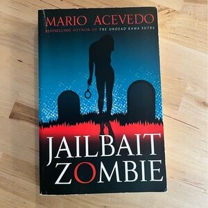 📚BUY 2 GET 1 FREE Jailbait Zombie by Mario Acevedo